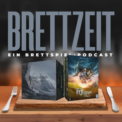 Folge 168: Crowdfunding Zeitreise Part 4 mit Kingdoms Forlorn, Kinfire Chronicles und Maladum